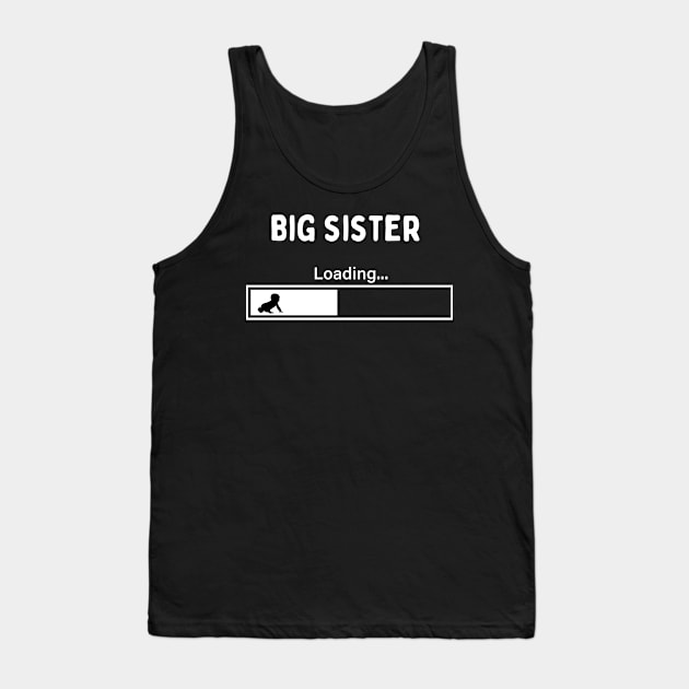 Big sister loading Tank Top by Don’t Care Co